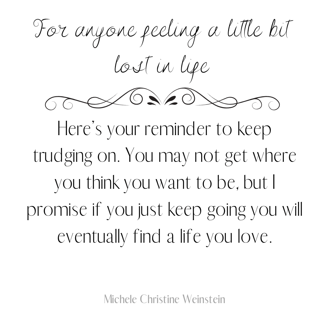 Be Unforgettable in a Forgettable World (10 Motivational Sayings for any Bad Day)